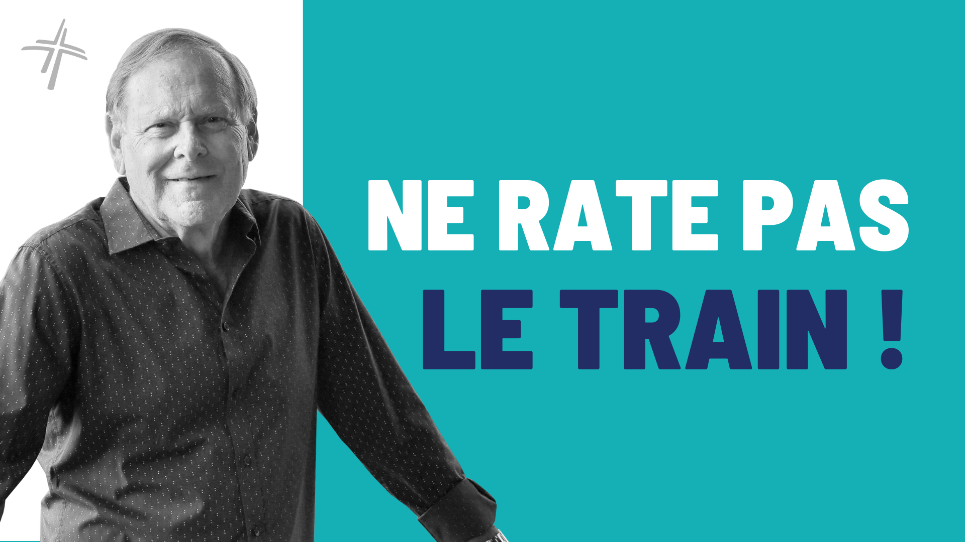Featured image for “Ne rate pas le train !”