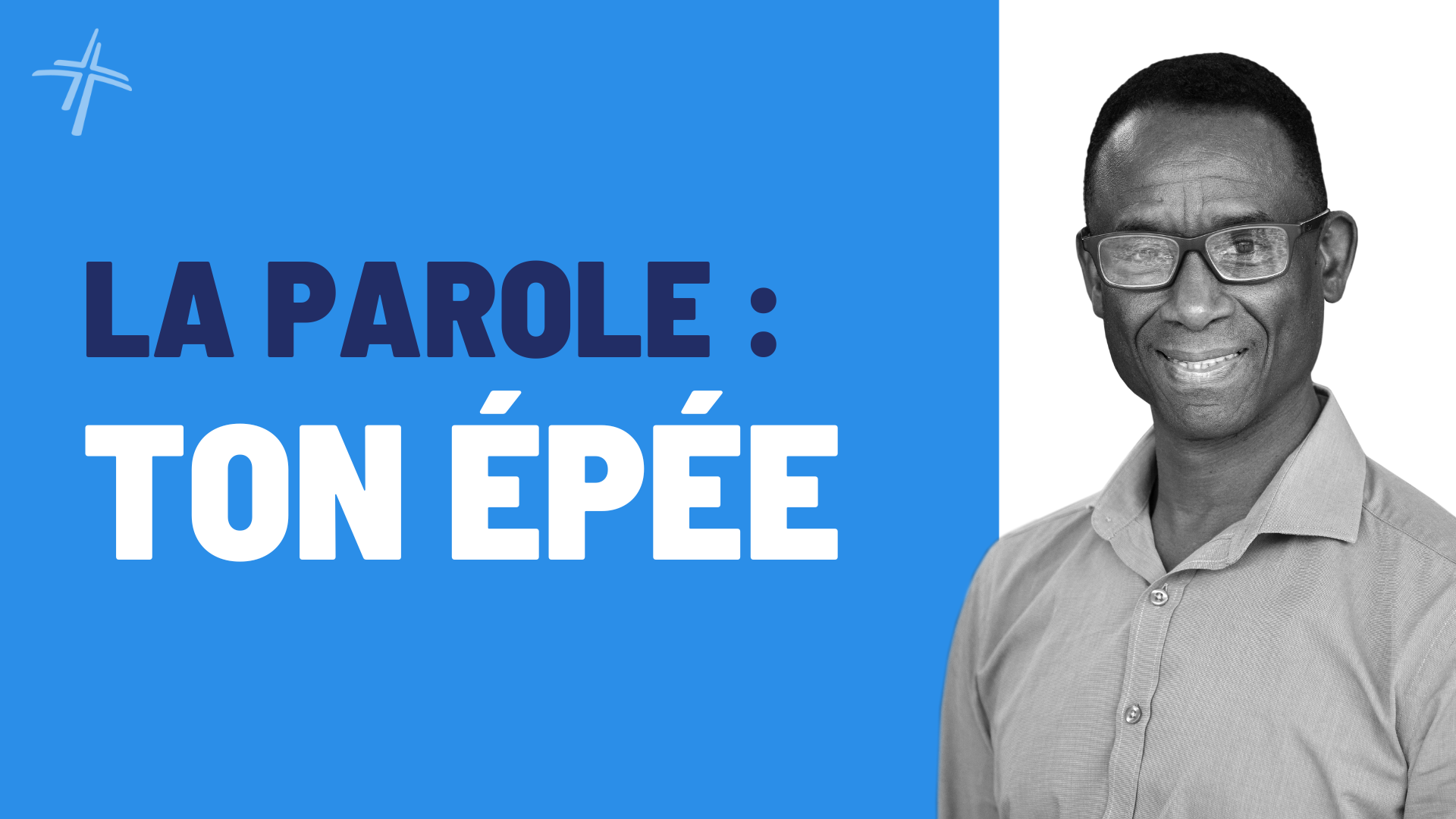 Featured image for “La Parole : ton épée”