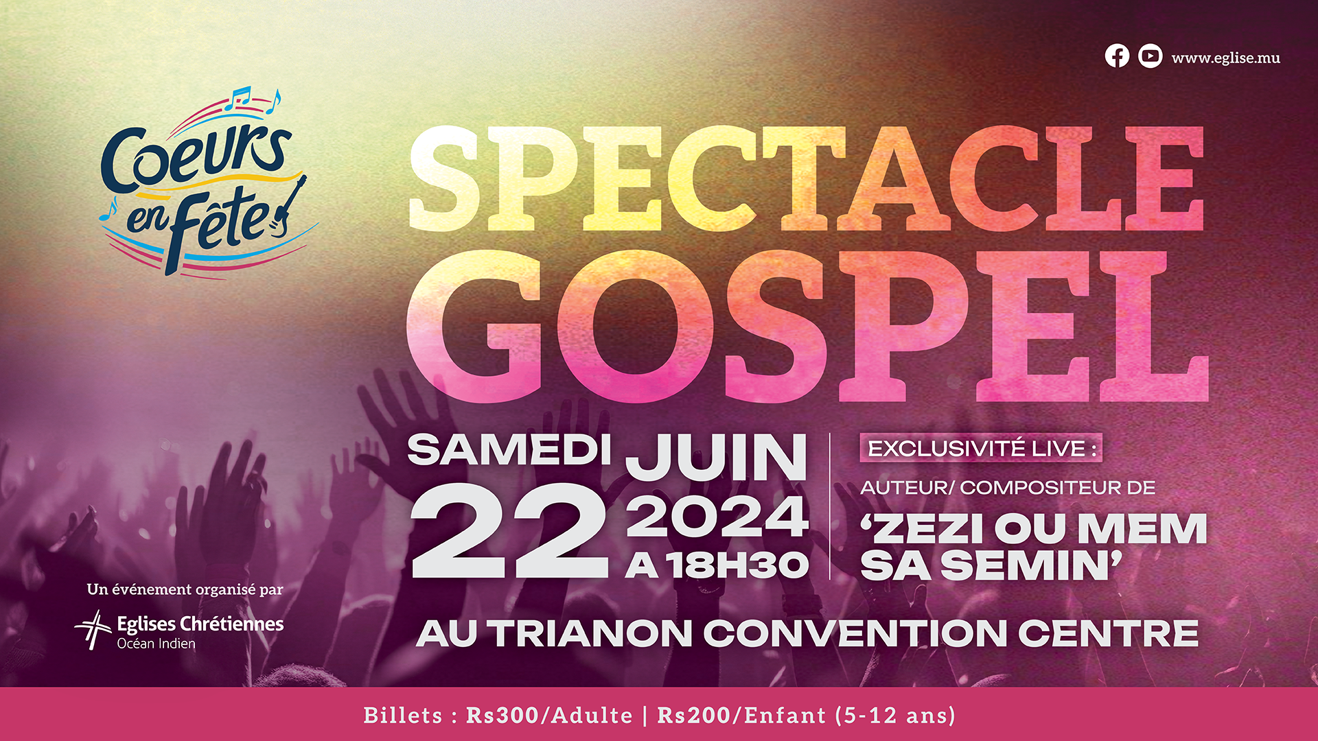 Featured image for “COEURS EN FÊTE – Spectacle gospel au Trianon Convention Centre”